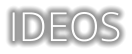 IDEOS